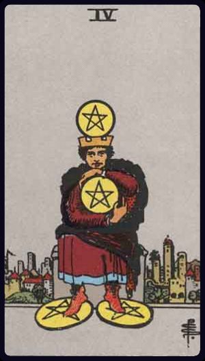 Four of Pentacles tarot card from the Rider-Waite-Smith deck